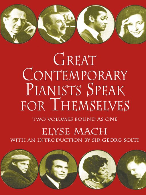 Title details for Great Contemporary Pianists Speak for Themselves by Elyse Mach - Available
